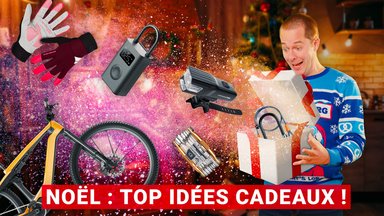 Cadeaux velo selection Noel