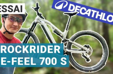 Test VTT électrique Decathlon : que vaut le Rockrider E-FEEL 700 S ?